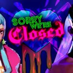 Sorry-We_re-Closed_Capsule-Art_L